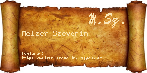 Meizer Szeverin névjegykártya